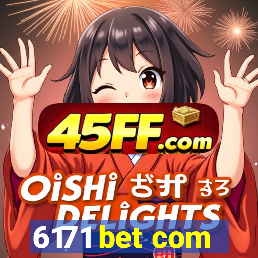 6171 bet com